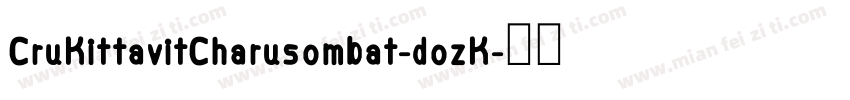 CruKittavitCharusombat-dozK字体转换