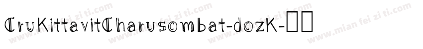 CruKittavitCharusombat-dozK字体转换