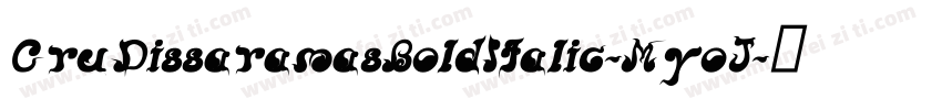 CruDissaramasBoldItalic-MyoJ字体转换