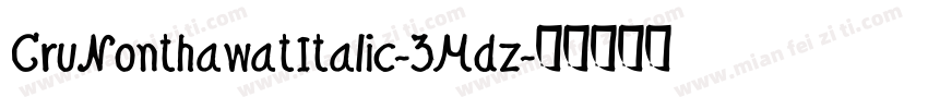 CruNonthawatItalic-3Mdz字体转换