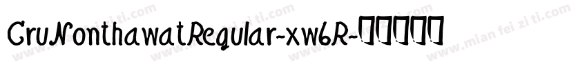 CruNonthawatRegular-xw6R字体转换
