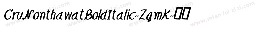 CruNonthawatBoldItalic-ZgmK字体转换