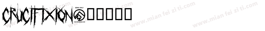 Crucifixion字体转换