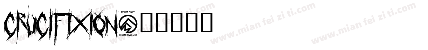 Crucifixion字体转换