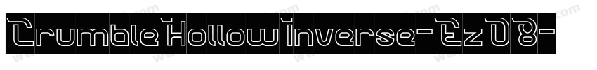 CrumbleHollowInverse-EzD8字体转换