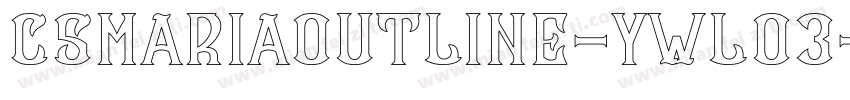 CsMariaOutline-ywLo3字体转换
