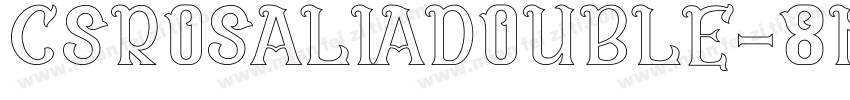 CsRosaliaDouble-8MaKB字体转换