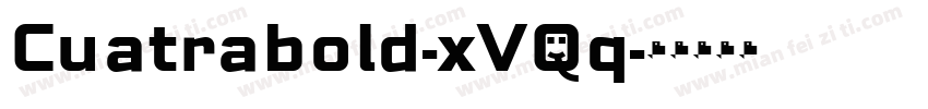 Cuatrabold-xV0q字体转换