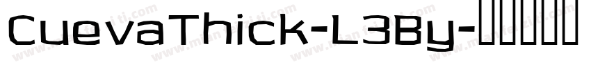 CuevaThick-L3By字体转换