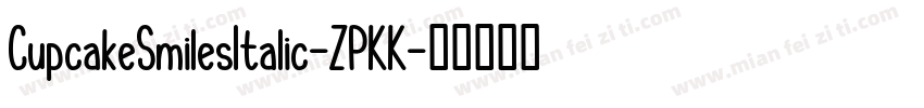 CupcakeSmilesItalic-ZPKK字体转换