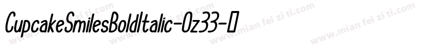 CupcakeSmilesBoldItalic-Oz33字体转换