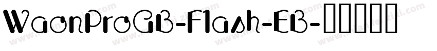 WaonProGB-Flash-EB字体转换
