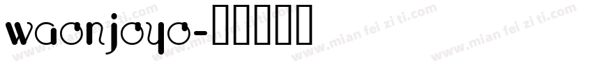 waonjoyo字体转换