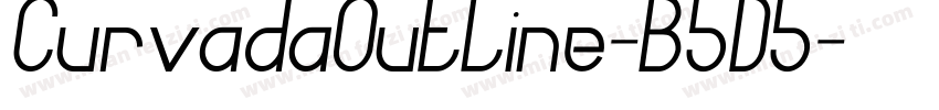 CurvadaOutline-B5D5字体转换