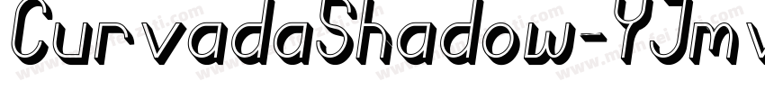 CurvadaShadow-YJmv字体转换