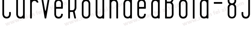 CurveRoundedBold-8Jm2字体转换