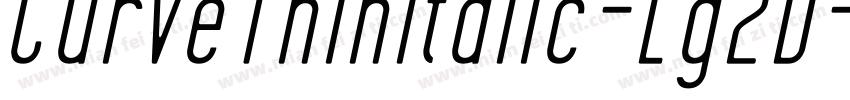 CurveThinItalic-Lg2D字体转换
