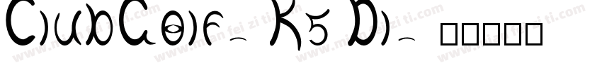 ClubGolf-K5Dl字体转换