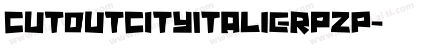 CutoutCityItalic-rPZp字体转换