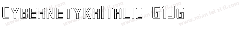 CybernetykaItalic-G1Jg字体转换