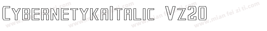 CybernetykaItalic-Vz20字体转换