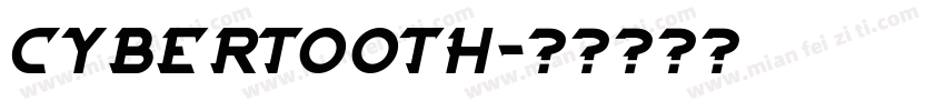 CYBERTOOTH字体转换