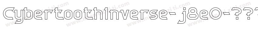 CybertoothInverse-j8eO字体转换