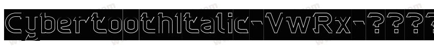 CybertoothItalic-VwRx字体转换