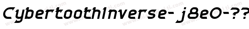 CybertoothInverse-j8eO字体转换