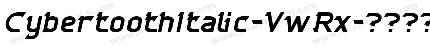 CybertoothItalic-VwRx字体转换