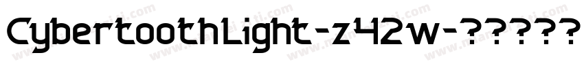 CybertoothLight-z42w字体转换
