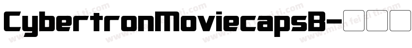 CybertronMoviecapsB字体转换