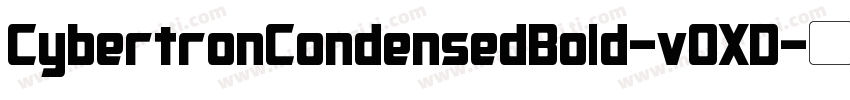 CybertronCondensedBold-vOXD字体转换