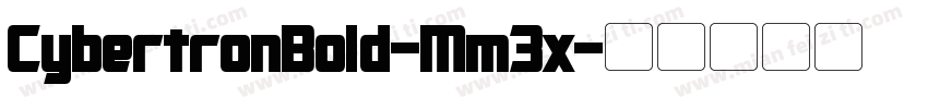CybertronBold-Mm3x字体转换