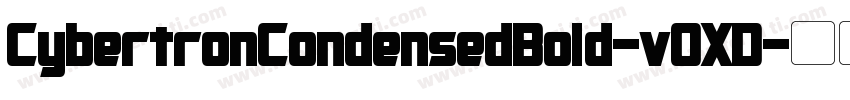 CybertronCondensedBold-vOXD字体转换