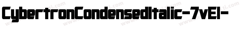 CybertronCondensedItalic-7vEl字体转换