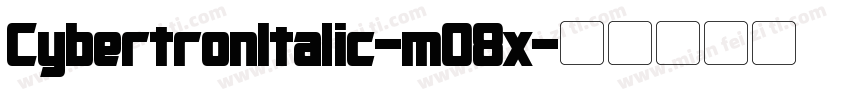 CybertronItalic-mO8x字体转换