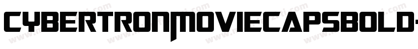 CybertronMoviecapsBold-XeWo字体转换