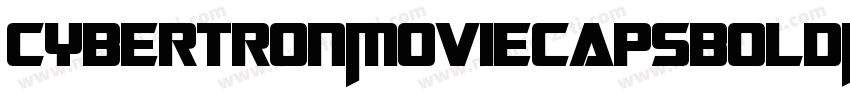 CybertronMoviecapsBoldItalic-oO9V字体转换