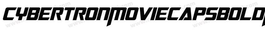 CybertronMoviecapsBoldItalic-oO9V字体转换