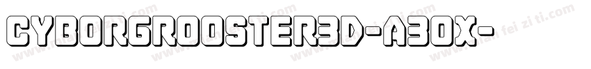 CyborgRooster3D-a3ox字体转换