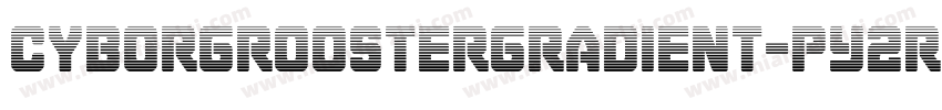CyborgRoosterGradient-pY2R字体转换