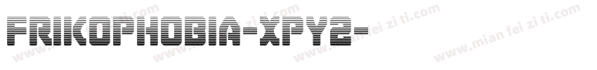 Frikophobia-Xpy2字体转换