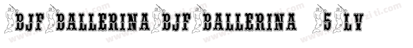 BjfBallerinaBjfBallerina-5Lv字体转换