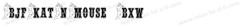 BjfKatNMouse-Bxw字体转换