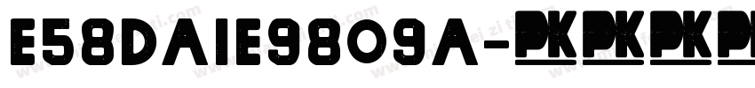E58DA1E9809A字体转换