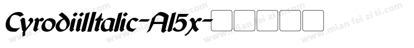 CyrodiilItalic-Al5x字体转换