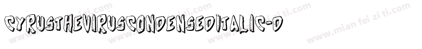 CyrusTheVirusCondensedItalic-DZX0字体转换