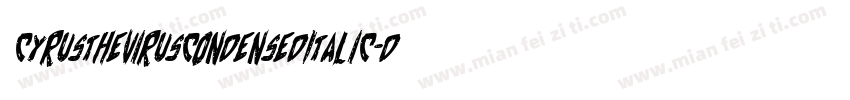 CyrusTheVirusCondensedItalic-DZX0字体转换