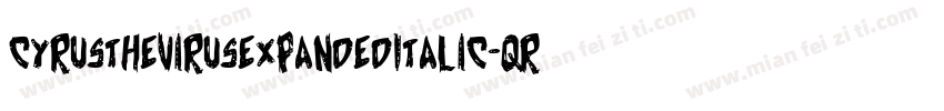CyrusTheVirusExpandedItalic-qR50字体转换